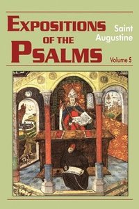 bokomslag Expositions of the Psalms: Volume 5, Part 19 99-120