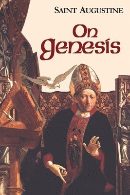 Edmund Augustine, Ramsey Boniface - On Genesis, Häftad