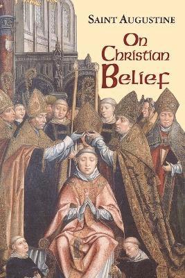 Ramsey Augustine, Edmund Augustine, Ramsey Boniface - On Christian Belief, Häftad