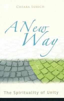 Chiara Lubich - New Way, Häftad
