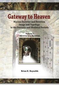 bokomslag Gateway: Vol. 1 Doctrine and Devotion