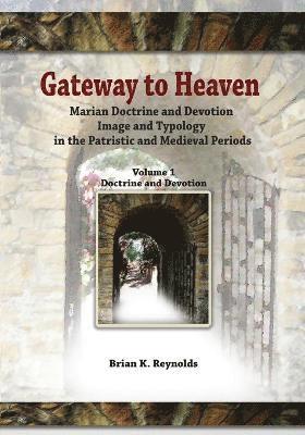 Gateway: Vol. 1 Doctrine and Devotion 1