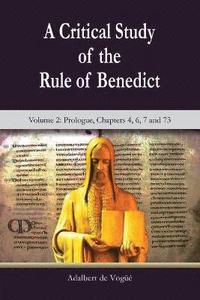 bokomslag A Critical Study of the Rule of Benedict: Volume 2