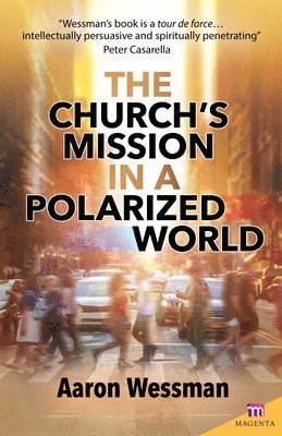 Church's Mission in a Polarized World 1