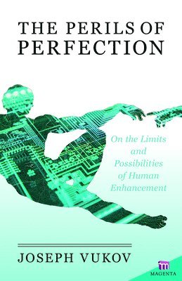 The Perils of Perfection 1