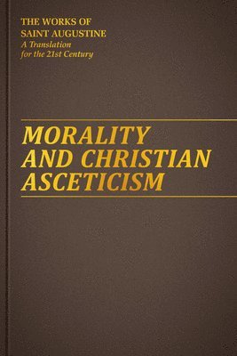 Morality and Christian Asceticism 1