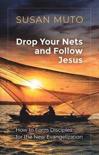 bokomslag Drop Your Nets and Follow Jesus