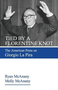 bokomslag Tied by a Florentine Knot