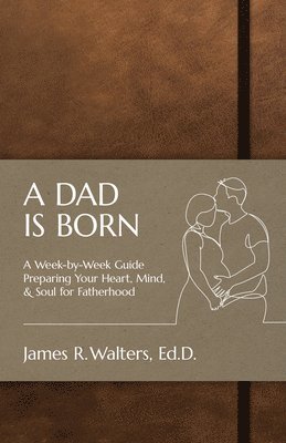 bokomslag Dad Is Born
