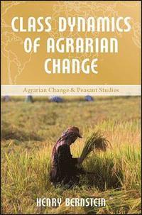 bokomslag Class Dynamics of Agrarian Change