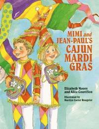 bokomslag Mimi and Jean-Paul's Cajun Mardi Gras