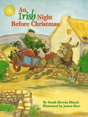 Sarah Kirwan Blazek - An Irish Night Before Christmas, Inbunden