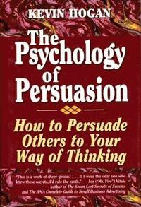 bokomslag Psychology of Persuasion, The