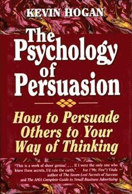 bokomslag Psychology of Persuasion, The