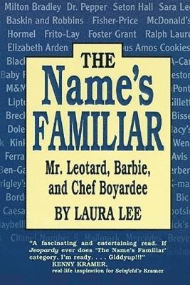 Name's Familiar, The