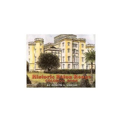 Historic Baton Rouge Coloring Book