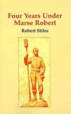 Four Years Under Marse Robert 1