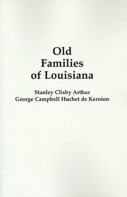 bokomslag Old Families of Louisiana