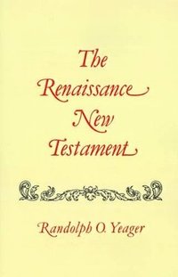 bokomslag Renaissance New Testament, The
