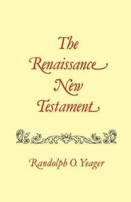 Renaissance New Testament, The 1