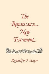 bokomslag Renaissance New Testament, The