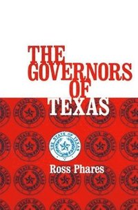 bokomslag Governors of Texas, The