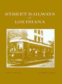 bokomslag Street Railways of Louisiana