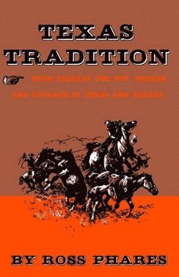 Ross Phares - Texas Tradition, Häftad