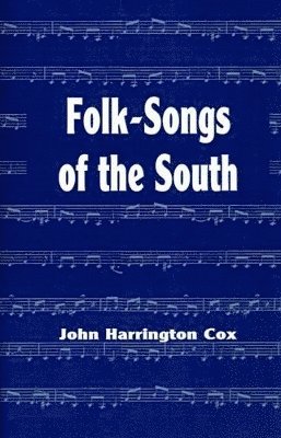 Folk-Songs of the South