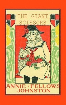 Annie Johnston - Giant Scissors, The, Häftad