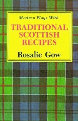 bokomslag Modern Ways with Traditional Scottish Recipes