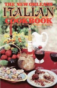 bokomslag New Orleans Italian Cookbook, The