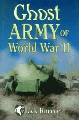 bokomslag Ghost Army of World War II