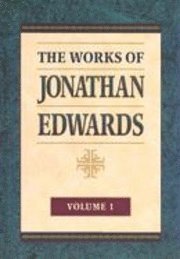 Works of Jonathan Edwards