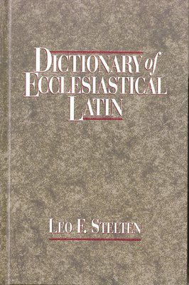 Dictionary of Ecclesiastical Latin 1