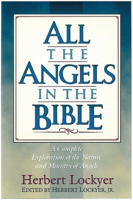 All the Angels in the Bible 1