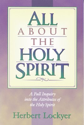 All about the Holy Spirit 1