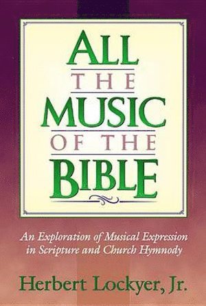 All the Music of the Bible