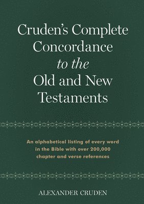 bokomslag Cruden's Complete Concordance to the Old and New Testaments