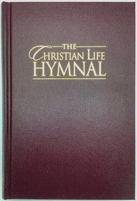 bokomslag Christian Life Hymnal, Burgundy