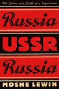 bokomslag Russia/Ussr/Russia: The Drive and Drift of a Superstate
