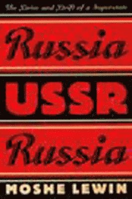 bokomslag Russia/Ussr/Russia: The Drive and Drift of a Superstate
