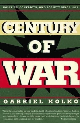Gabriel Kolko - Century of War, Häftad