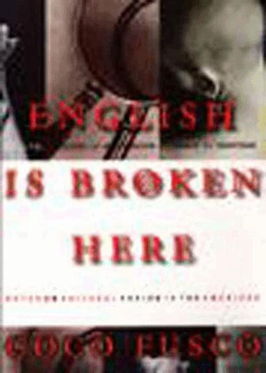 Coco Fusco - English Is Broken Here, Häftad