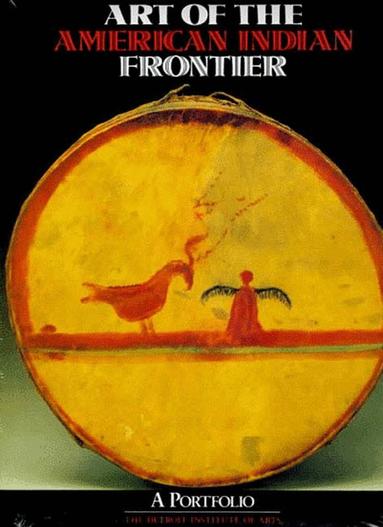 David W. Penney - Art of the American Indian Frontier, Häftad