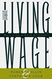 bokomslag The Living Wage