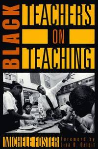 bokomslag Black Teachers on Teaching