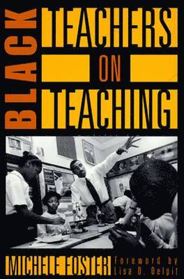 bokomslag Black Teachers on Teaching