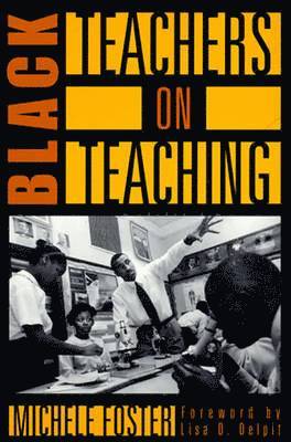 Black Teachers on Teaching 1