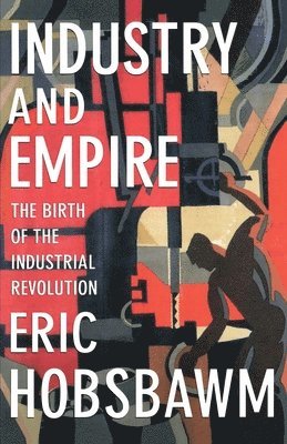 Industry and Empire 1